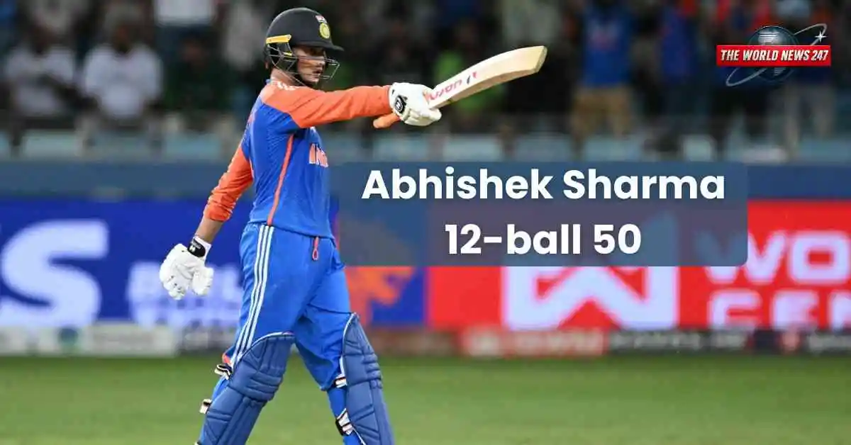 Abhishek Sharma 12-ball fifty