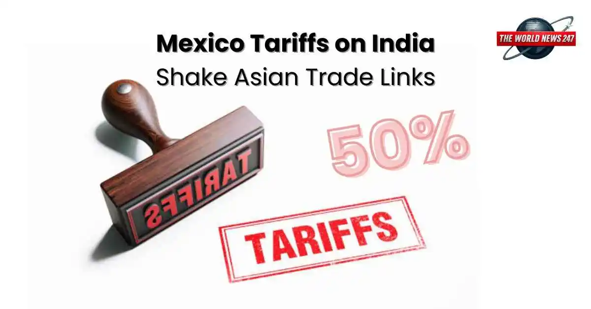 Mexico tariffs on India