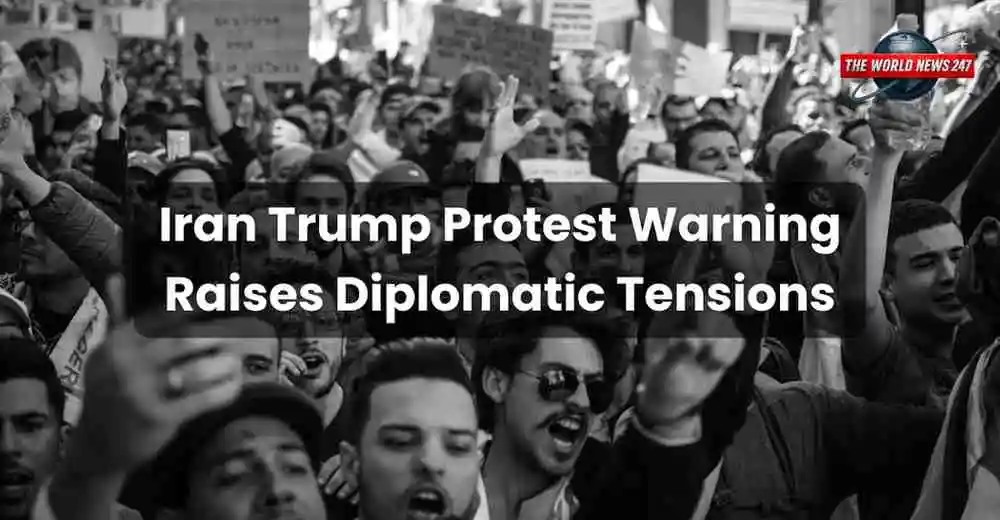 Iran Trump Protest Warning