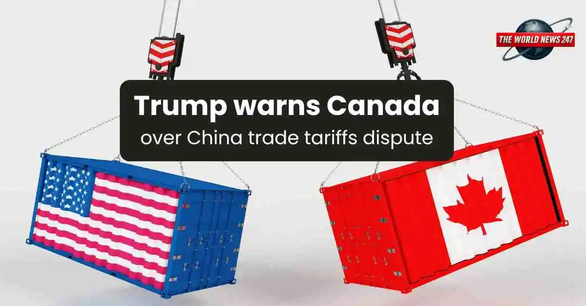 Trump Canada tariffs China